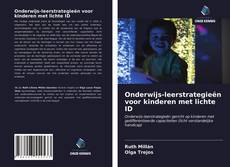 Bookcover of Onderwijs-leerstrategieën voor kinderen met lichte ID