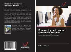 Copertina di Pracownicy call center i tożsamość klasowa