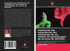 Buchcover von Exploração das experiências dos estudantes de um módulo de aprendizagem de serviços de VIH/SIDA