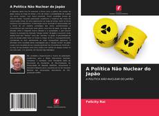 Capa do livro de A Política Não Nuclear do Japão 