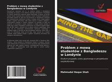 Borítókép a  Problem z mową studentów z Bangladeszu w Londynie - hoz