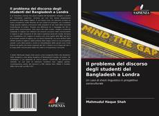 Bookcover of Il problema del discorso degli studenti del Bangladesh a Londra