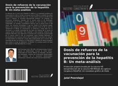 Capa do livro de Dosis de refuerzo de la vacunación para la prevención de la hepatitis B: Un meta-análisis 