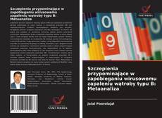 Bookcover of Szczepienia przypominające w zapobieganiu wirusowemu zapaleniu wątroby typu B: Metaanaliza