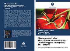 Capa do livro de Management des Wurzelknotennematoden (Meloidogyne incognita) an Tomate 