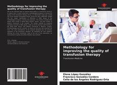 Buchcover von Methodology for improving the quality of transfusion therapy