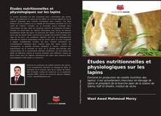 Études nutritionnelles et physiologiques sur les lapins的封面