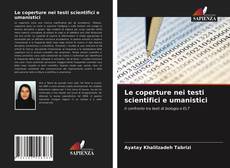 Le coperture nei testi scientifici e umanistici的封面