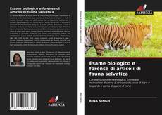 Обложка Esame biologico e forense di articoli di fauna selvatica