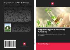 Couverture de Regeneração In Vitro de Citrinos