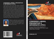 Bookcover of CONSENSO LIBERO, PREVENTIVO E INFORMATO (FPIC)