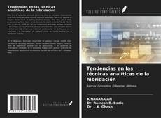 Tendencias en las técnicas analíticas de la hibridación kitap kapağı