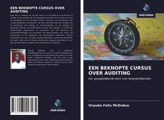 Couverture de EEN BEKNOPTE CURSUS OVER AUDITING