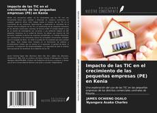 Bookcover of Impacto de las TIC en el crecimiento de las pequeñas empresas (PE) en Kenia