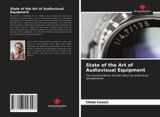 Bookcover of State of the Art of Audiovisual Equipment