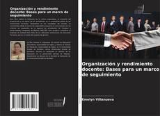 Copertina di Organización y rendimiento docente: Bases para un marco de seguimiento