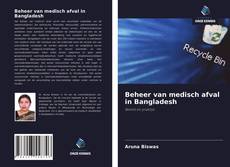 Buchcover von Beheer van medisch afval in Bangladesh