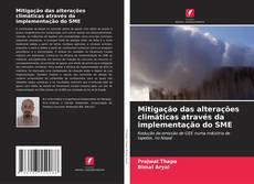 Bookcover of Mitigação das alterações climáticas através da implementação do SME