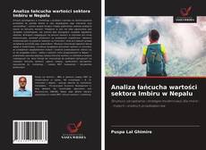 Bookcover of Analiza łańcucha wartości sektora Imbiru w Nepalu