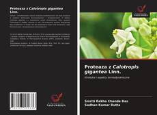Capa do livro de Proteaza z Calotropis gigantea Linn. 