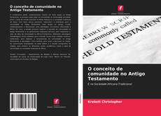 Buchcover von O conceito de comunidade no Antigo Testamento