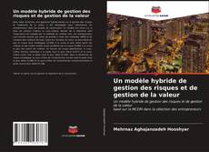 Copertina di Un modèle hybride de gestion des risques et de gestion de la valeur