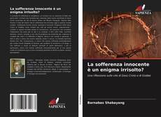 La sofferenza innocente è un enigma irrisolto?的封面