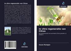 Обложка In vitro regeneratie van Citrus