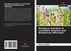 Biological activities of Lavandula stoechas and Rosmarinus officinalis的封面