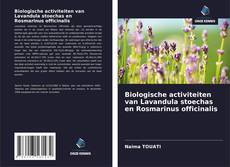 Copertina di Biologische activiteiten van Lavandula stoechas en Rosmarinus officinalis