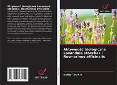 Bookcover of Aktywność biologiczna Lavandula stoechas i Rosmarinus officinalis