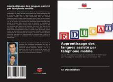 Bookcover of Apprentissage des langues assisté par téléphone mobile