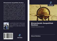 Обложка Binnenlands Geopolitiek Denken