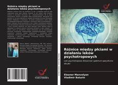 Bookcover of Różnice między płciami w działaniu leków psychotropowych