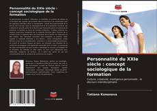 Обложка Personnalité du XXIe siècle : concept sociologique de la formation