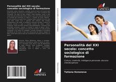 Personalità del XXI secolo: concetto sociologico di formazione kitap kapağı