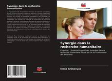 Copertina di Synergie dans la recherche humanitaire