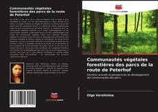Copertina di Communautés végétales forestières des parcs de la route de Peterhof