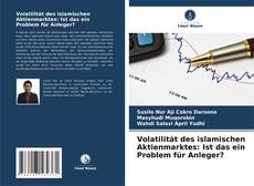 Copertina di Volatilität des islamischen Aktienmarktes: Ist das ein Problem für Anleger?