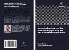 Bookcover of Karakterisering van het vermoeiingsgedrag van PEEK-matrixcomposieten