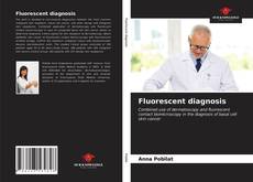 Portada del libro de Fluorescent diagnosis