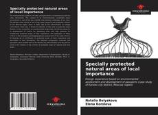 Portada del libro de Specially protected natural areas of local importance