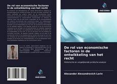 Bookcover of De rol van economische factoren in de ontwikkeling van het recht