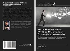 Portada del libro de Peculiaridades de las PYME en Bielorrusia y formas de su desarrollo