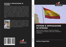 POTERE E OPPOSIZIONE IN SPAGNA kitap kapağı