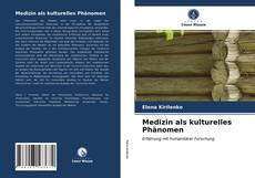 Capa do livro de Medizin als kulturelles Phänomen 