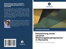 Bookcover of Entwicklung eines sozialen Wohnungsbauprogramms in Marseille