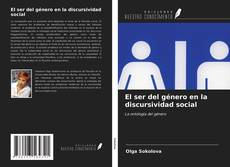 Bookcover of El ser del género en la discursividad social