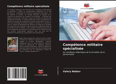 Couverture de Compétence militaire spécialisée