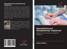 Bookcover of Specjalistyczne kompetencje wojskowe